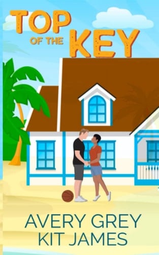 Top of the Key: A Small Town Romance (Alabaster Key)