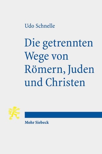 Die getrennten Wege von Römern, Juden und Christen Religionspolitik im 1. Jahrhundert n. Chr.