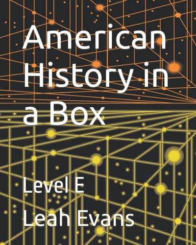 American History in a Box: Level E