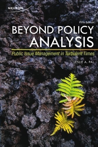 Beyond policy analysis: Public issue management in turbulent times