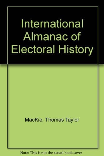 The International Almanac of Electoral History