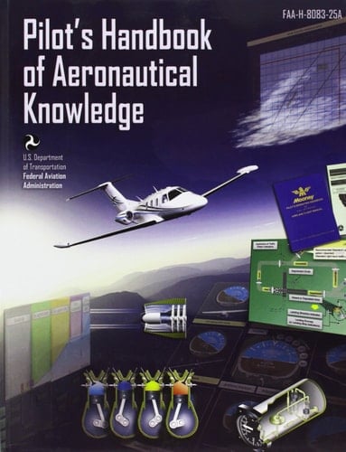 Pilot's Handbook of Aeronautical Knowledge (FAA-H-8083-25A)