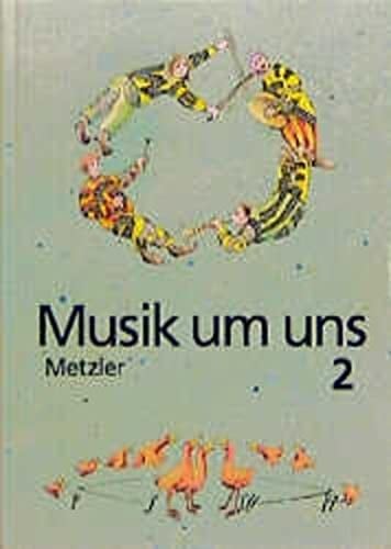 Musik um uns. 2 : Ab Klasse 7