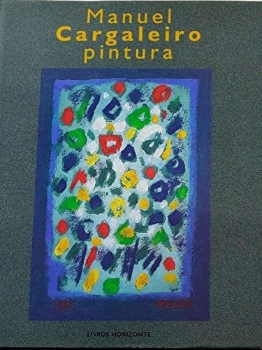 Manuel Cargaleiro pintura, 1957-1997