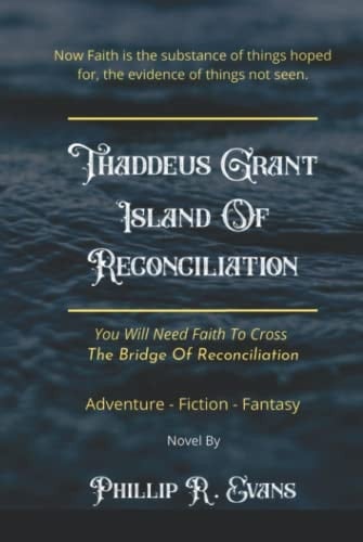 Thaddeus Grant Island Of Reconciliation
