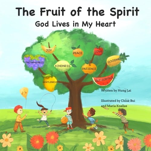 The Fruit of the Spirit, God Lives in My Heart