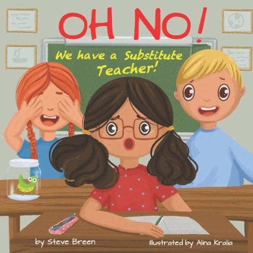 OH NO!: We have a Substitute Teacher!
