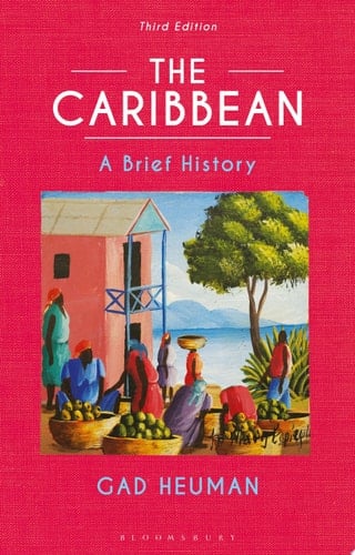 The Caribbean A Brief History
