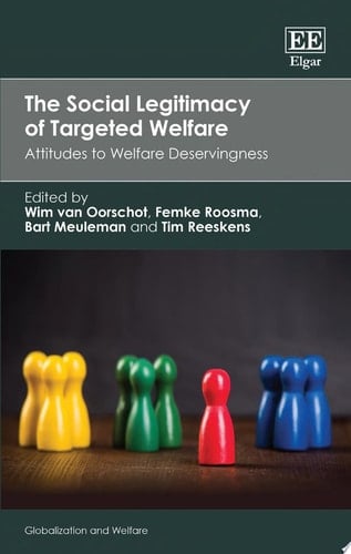 The Social Legitimacy of Targeted Welfare Attitudes to Welfare Deservingness