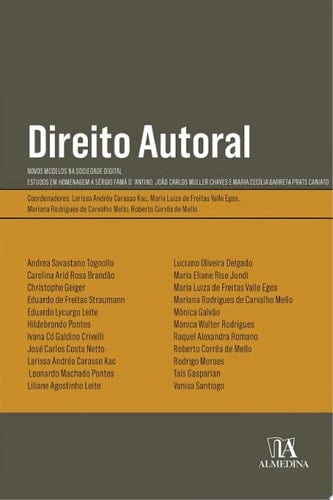 Direito autoral estudos em homenagem a Sérgio Famá D´Antino, João Carlos Muller Chaves e Maria Cecília Garreta Prats