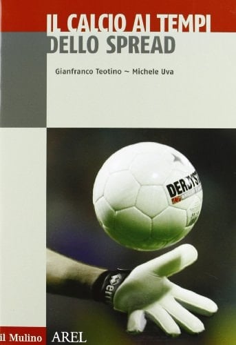 Il calcio ai tempi dello spread