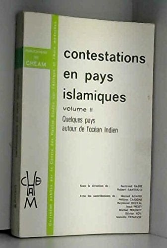 Contestations en pays islamiques: Quelques pays autour de l'océan Indien