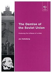 The Demise of the Soviet Union: Analysing the Collapse of a State