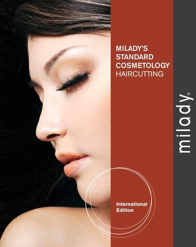 Milady's Standard Cosmetology: Haircutting