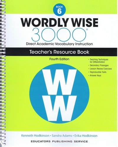 Wordly Wise 3000 Direct Academic Vocabulary Instruction. Teacher's resource book