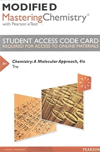 Chemistry Modified Masteringchemistry With Pearson Etext Standalone Access Card
