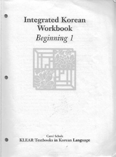 Integrated Korean Workbook Beginning 1, Second Edition