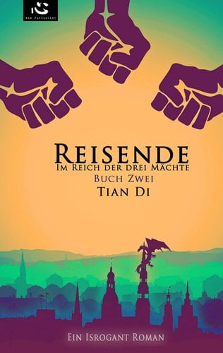 Reisende Im Reich der drei Mächte / [Neubearb. durch Heero Miketta und Cairiel Ari]. Buch 2