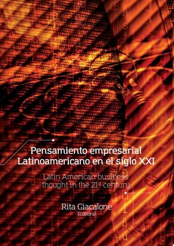 Pensamiento empresarial latinoamericano en el siglo XXI