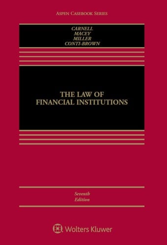 The Law of Financial Institutions (Aspen Casebook Series)