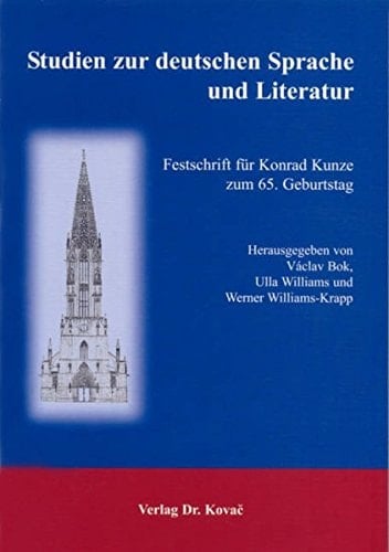Studien zur deutschen Sprache und Literatur Festschrift für Konrad Kunze zum 65. Geburtstag