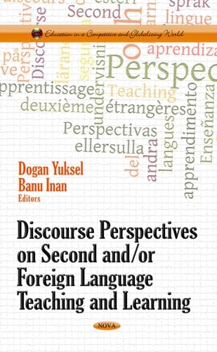Discourse Perspectives on Second And/or Foreign Language Teaching and Learning