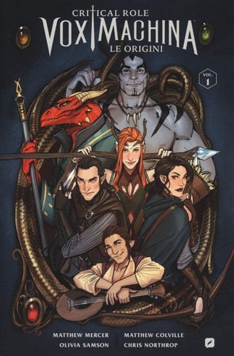 Le origini. Critical role. Vox machina