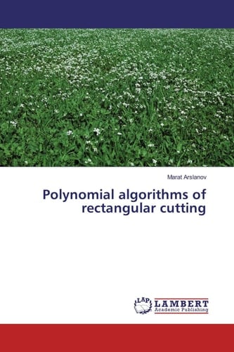 Polynomial Algorithms of Rectangular Cutting