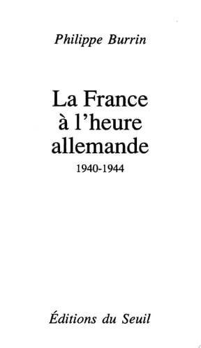 La France à l'heure allemande (1940-1944)