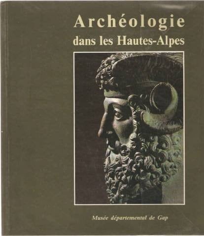 Archéologie dans les Hautes-Alpes