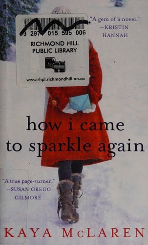 How I Came to Sparkle Again A Novel