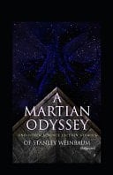 A Martian Odyssey And Other Science Fiction Stories (Illustrated) Fiction, Science Fiction