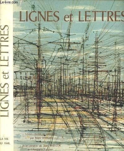 Lignes et lettres anthologie littéraire du chemin de fer