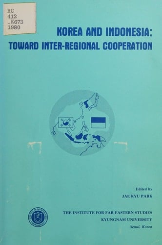 Korea And Indonesia: Toward Inter-regional Cooperation