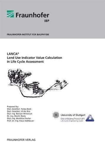 LANCA - Land Use Indicator Value Calculation in Life Cycle Assessment