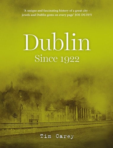 Dublin Since 1922