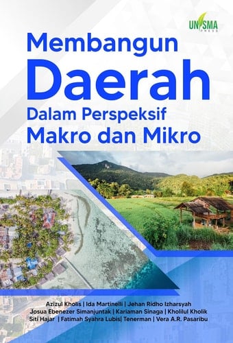 Membangun Daerah Dalam Perspektif Makro dan Mikro