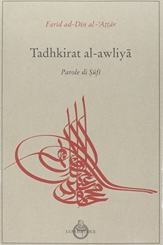 Tadhkit al awliya, parole di Sufi