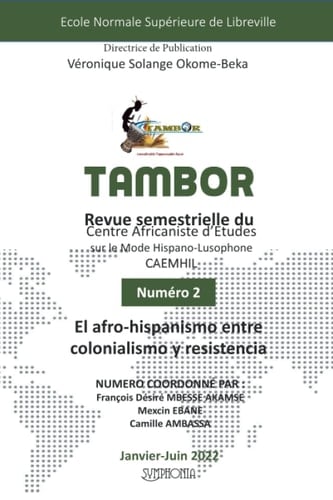 TAMBOR 2: El afro-hispanismo entre colonialismo y resistencia (Spanish Edition)