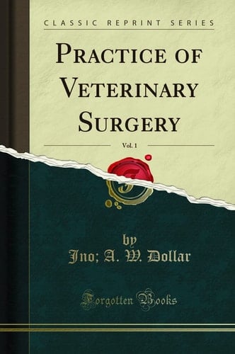 Practice of Veterinary Surgery