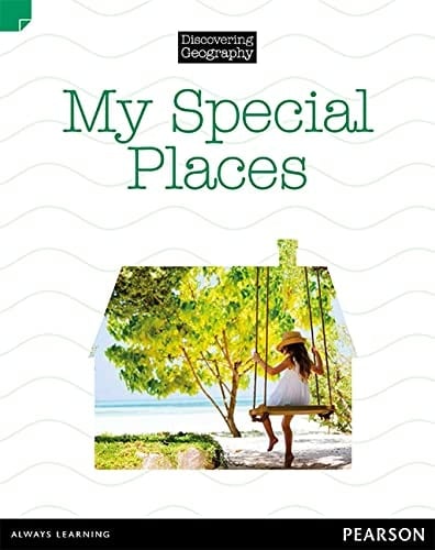 Discovering Geography (Lower Primary Nonfiction Topic Book): My Special Places (Reading Level 21/F&P Level L)