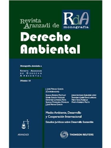 Medio Ambiente, Desarrollo y Cooperación Internacional Estudios jurídicos sobre desarrollo sostenible