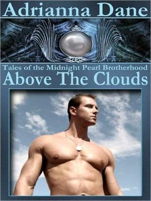 Tales Of The Midnight Pearl Brotherhood: Above The Clouds [tales Of The Midnight Pearl Brotherhood]