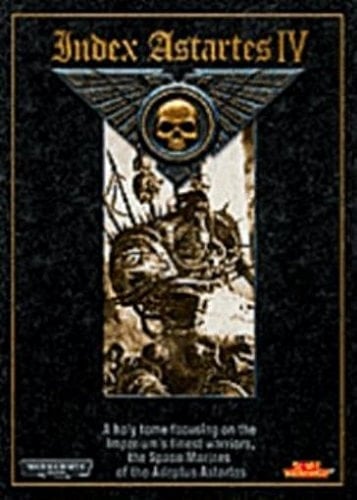 Warhammer 40,000 Roleplaying Game Publications: Index Astartes IV