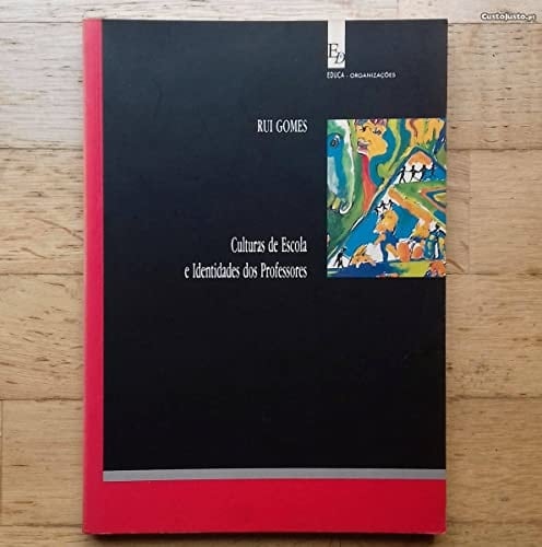 Culturas de escola e identidades dos professores
