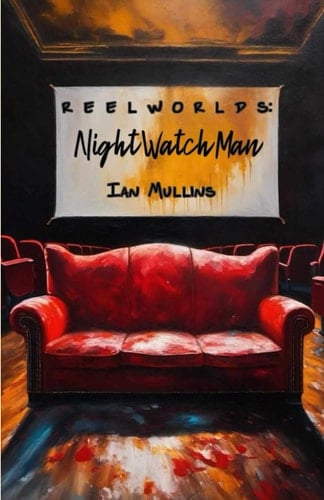 r e e l w o r l d s:: NightWatchMan