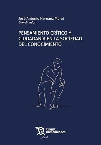 Pensamiento crítico y ciudadanía en la sociedad del conocimiento