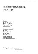 Ethnomethodological Sociology (Schools of Thought in Sociology series, 2)