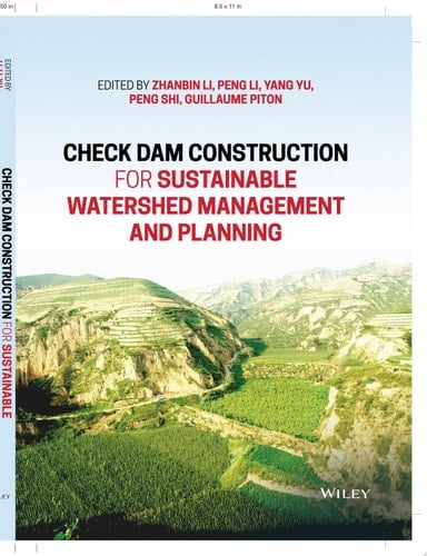 Check Dam Construction for Sustainable Watershed Management and Planning