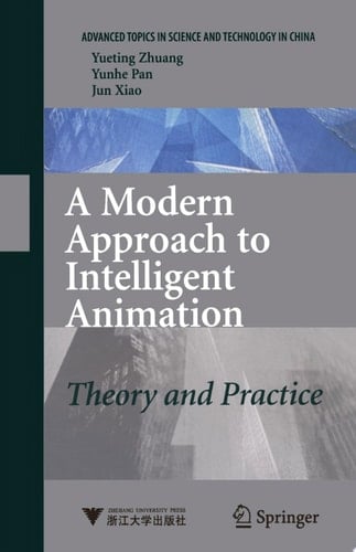 A Modern Approach to Intelligent Animation Theory and Practice
